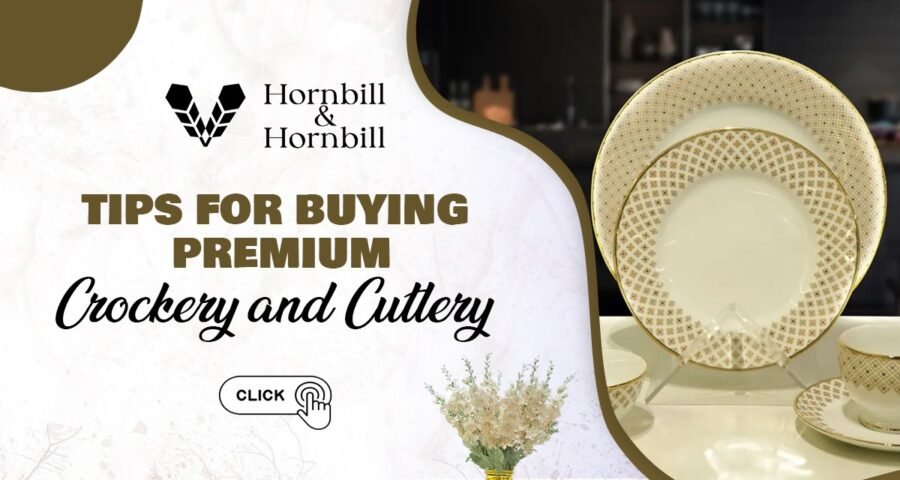 Tips for Buying Premium Crockery and Cutlery from the Best Crockery Shop in Dehradun